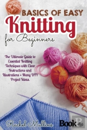 Basics Of Easy Knitting For Beginners