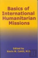 Basics Of International Humanitarian Missions