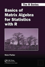 Basics Of Matrix Algebra For Statistics With R