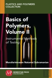 Basics Of Polymers, Volume Ii
