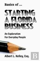 Basics Of ... Starting A Florida Business