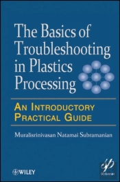 Basics Of Troubleshooting In Plastics Processing
