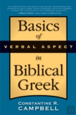 Bertrand.pt - Basics Of Verbal Aspect In Biblical Greek