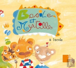 Bertrand.pt - Basile Et Myrtille A L'Ecole