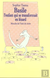 Basile L'Enfant Qui Se Transformait En Lezard