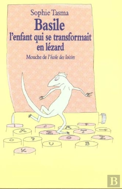 Bertrand.pt - Basile L'Enfant Qui Se Transformait En Lezard
