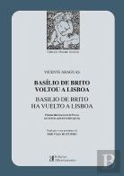 Basilio de Brito Voltou a Lisboa | Basilio de Brito Ha Vuelto a Lisboa