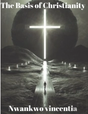 Basis Of Christianity