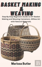 Basket Making & Weaving