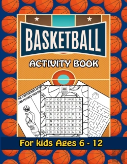 Bertrand.pt - Basketball Activity Book For Kids Ages 6-12