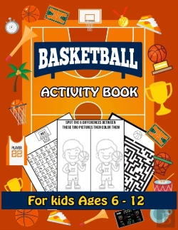 Bertrand.pt - Basketball Activity Book For Kids Ages 6-12