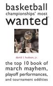 Basketball Championships' Most Wanted