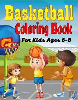 Bertrand.pt - Basketball Coloring Book For Kids Ages 6-8