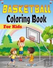 Basketball Coloring Book For Kids
