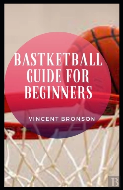 Bertrand.pt - Basketball  Guide For Beginners