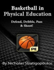 Basketball In Physical Education