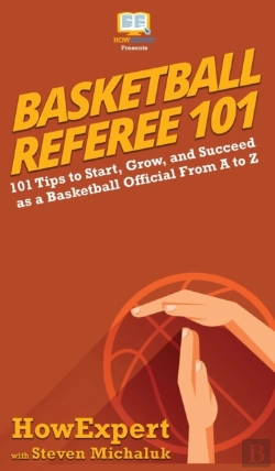 Bertrand.pt - Basketball Referee 101: 101 Tips To Star