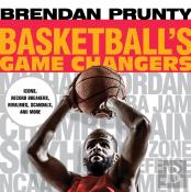 Basketball'S Game Changers
