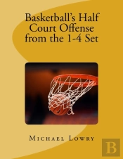 Basketball'S Half Court Offense From The 1-4 Set