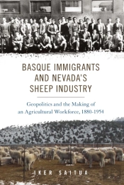 Basque Immigrants And Nevada'S Sheep Industry