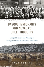 Basque Immigrants And Nevada'S Sheep Industry