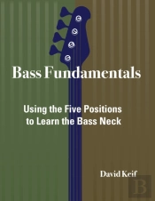 Bass Fundamentals: Using The Five Positi