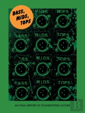 Bass, Mids, Tops