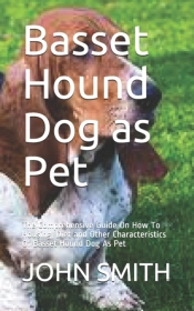 Basset Hound Dog As Pet