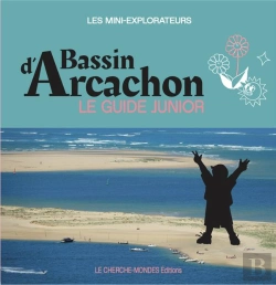 Bertrand.pt - Bassin D'Arcachon, Le Guide Junior