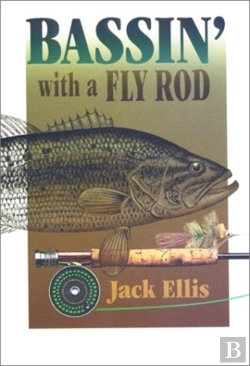Bertrand.pt - Bassin' With A Fly Rod