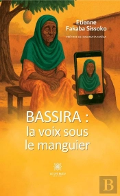 Bassira : La Voix Sous Le Manguier