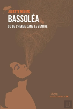 Bertrand.pt - Bassoléa : Ou De L'Herbe Dans Le Ventre