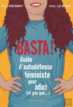 Bertrand.pt - Basta ! (Ned 2026) : Guide D'Autodéfense Féministe Pour Ados (Et Pas Que...) (Édition 2026)