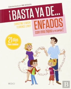 Bertrand.pt - ¡Basta Ya De ... Enfados Con Mis Hijos!