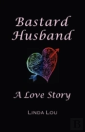 Bastard Husband: A Love Story