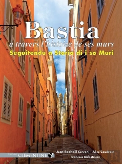 Bertrand.pt - Bastia À Travers L'Histoire De Ses Murs