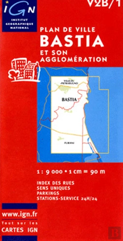 Bertrand.pt - Bastia Et Son Agglomération ; Plan De Ville
