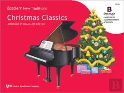 Bertrand.pt - Bastien New Traditions: Christmas Classics - Primer B