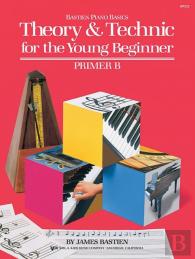 Bastien Theory & Technic Young Beginner Primer B