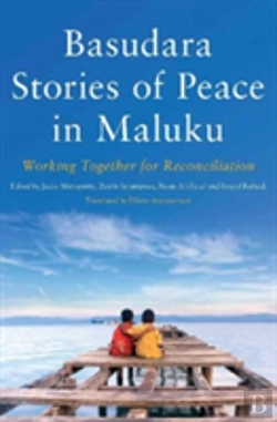 Bertrand.pt - Basudara Stories Of Peace In Maluku