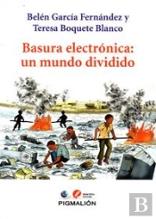 Basura Electronica Un Mundo Dividido
