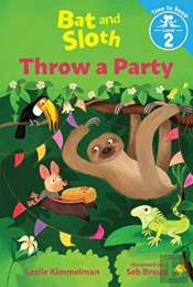 Bat & Sloth Throw A Party