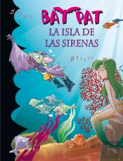 Bat Pat 12 - La Isla De Las Sirenas