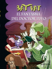 Bat Pat 8 - El Fantasma Del Doctor Tufo