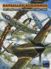 Batailles Aériennes Sur L'Angleterre Et Sur L'Allemagne (1940-1945)