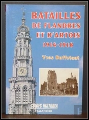 Batailles De Flandres Et D'Artois 1914-1918
