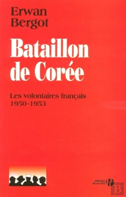Bertrand.pt - Bataillon De Corée - Les Volontaires Français 1950-1953