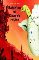 Bataklon Eta Karamelo Sorgina