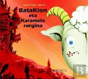 Bataklon Eta Karamelo Sorgina
