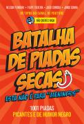 Batalha de Piadas Secas: Esta não é para ''menin@s''
